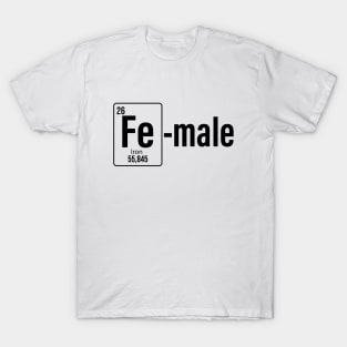 Female. Fe-iron. T-Shirt